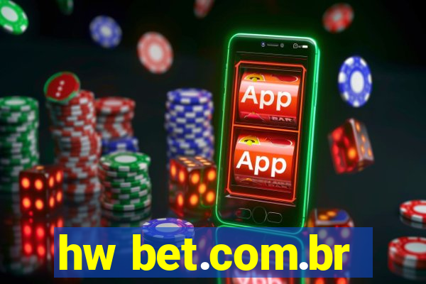 hw bet.com.br